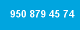 950 879 45 74
